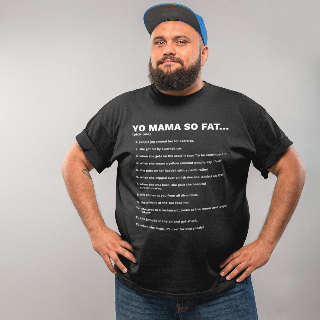 Yo Mama So Fat Unisex T-Shirt – Tees