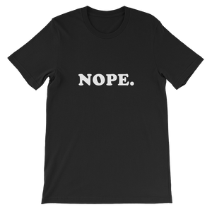 Nope - Funny Short-Sleeve Unisex Slogan T-Shirt in Black from forzatees.com